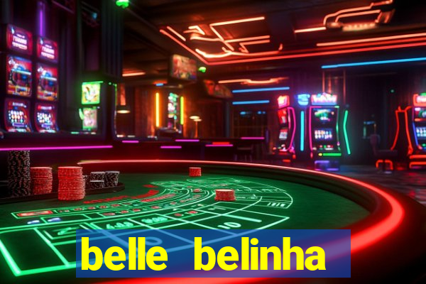 belle belinha vazados gratis